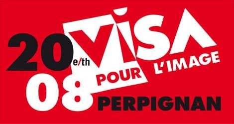 Festival des Fotojournalismus Visa pour l'image Perpignan 2008